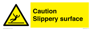 Caution Slippery surface